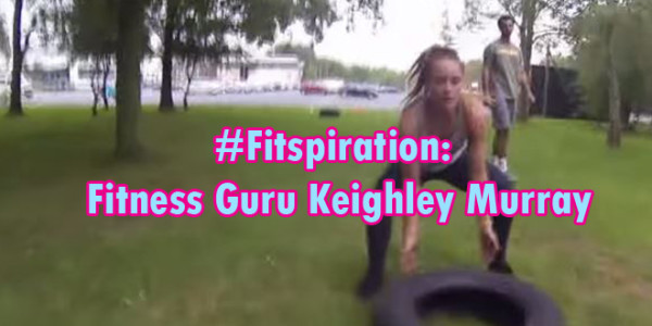 fitspiration-keighley-murray